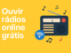 ouvir rádios online grátis